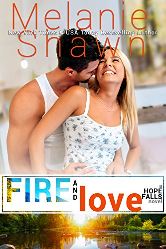 FireAndLove-HopeFalls#13-MelanieShawn-Aug2017